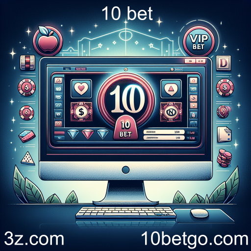 Descubra a Experiência VIP no 10 Bet: Jogando com Exclusividade